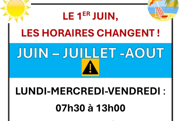 DECHETERIE HORAIRES D'ETE